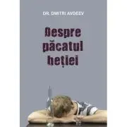 Despre pacatul betiei