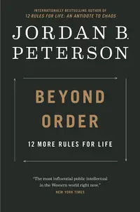Beyond Order: 12 More Rules for Life (Paperback)