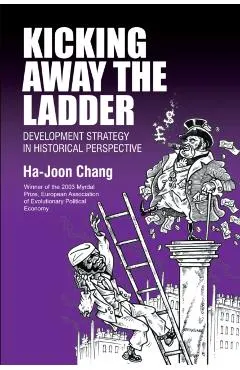 Kicking Away the Ladder