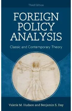 Foreign Policy Analysis: Classic and Contemporary Theory