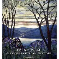 Konemann: Art Nouveau 3: Glasgow, Amsterdam, New York (Art Periods & Movements)