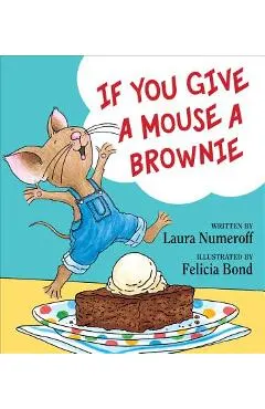 If You Give a Mouse a Brownie