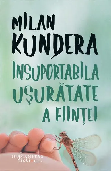 Insuportabila ușurătate a ființei - Paperback brosat - Milan Kundera