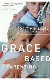 Grace-Based Parenting