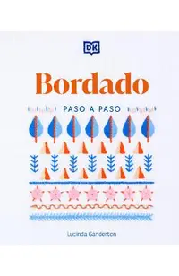 Bordado Paso a Paso (Embroidery Stitches Step-By-Step)