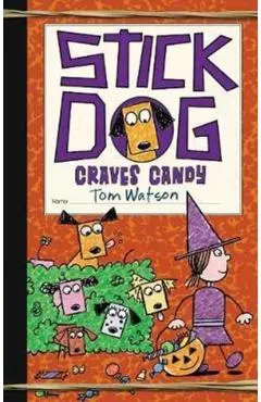 Stick Dog Craves Candy