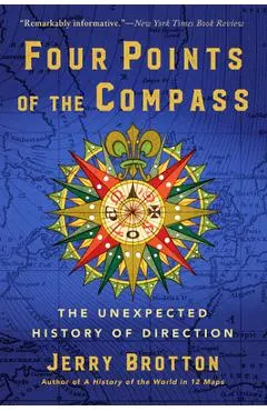 Four Points of the Compass: The Unexpected History of Direction