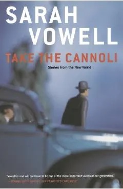 Take the Cannoli: Stories from the New World