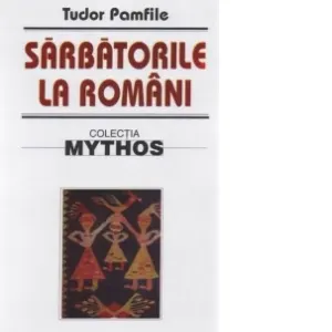 Sarbatorile la romani