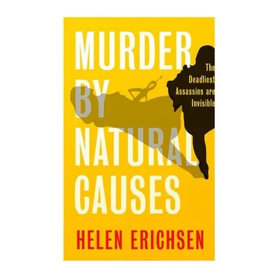 Murder By Natural Causes