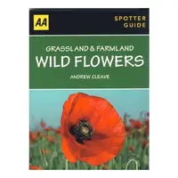 Grassland and Farmland Wild Flowers, Andrew Cleave