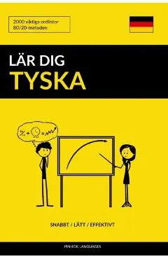 L�r dig Tyska - Snabbt / L�tt / Effektivt: 2000 viktiga ordlistor
