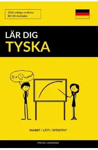 L�r dig Tyska - Snabbt / L�tt / Effektivt: 2000 viktiga ordlistor