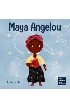 Maya Angelou: A Kid's Book About Inspiring with a Rainbow of Words