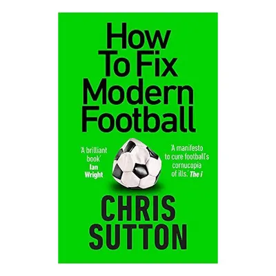 How to Fix Modern Football