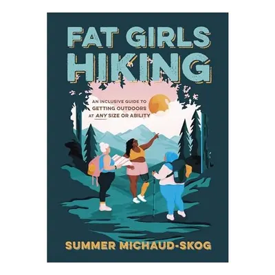 Fat Girls Hiking