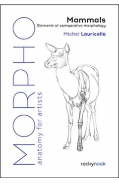 Morpho: Mammals: Elements of Comparative Morphology