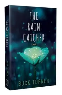 The Rain Catcher