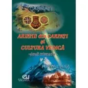 Arienii din Carpati si Cultura vedica. Editie bilingva romana