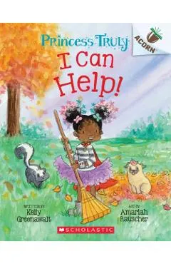 I Can Help!: An Acorn Book (Princess Truly #8)