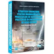 Strategii financiare pentru managementul proceselor de recuperare postcriza in evenimentele de risc extrem. Cazul dezastrelor naturale