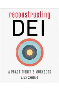 Reconstructing Dei: A Practitioner's Workbook