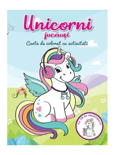 Unicorni jucăuși. Carte de colorat cu activități - Paperback - ***