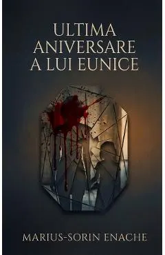 Ultima aniversare a lui Eunice
