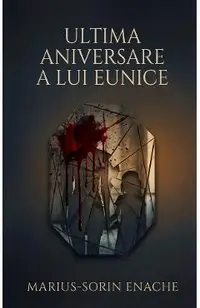Ultima aniversare a lui Eunice