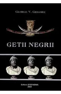 Getii negrii. Taina ascunsa
