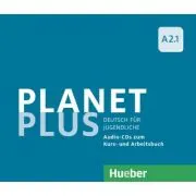 Planet Plus A2. 1 2 Audio-CDs zum Kursbuch, 1 Audio-CD zum Arbeitsbuch Deutsch fur Jugendliche