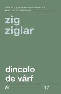 Dincolo de vârf - Paperback brosat - Zig Ziglar