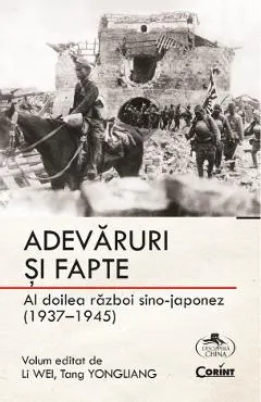 eBook Adevaruri si fapte. Al doilea razboi sino-japonez