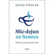 Mic-dejun cu Seneca