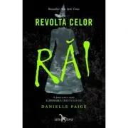 Revolta celor rai. A doua cartea a seriei Eliberarea tinutului Oz