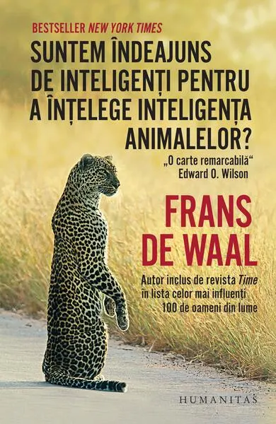 Suntem îndeajuns de inteligenți pentru a înțelege inteligența animalelor? - Paperback brosat - Frans De Waal