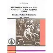 Stomatologia si chirurgia maxilo-faciala in Romania