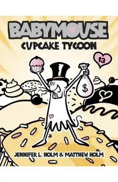 Babymouse #13: Cupcake Tycoon