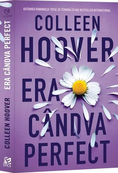 Era cândva perfect - Paperback brosat - Colleen Hoover