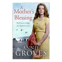A Mother’s Blessing