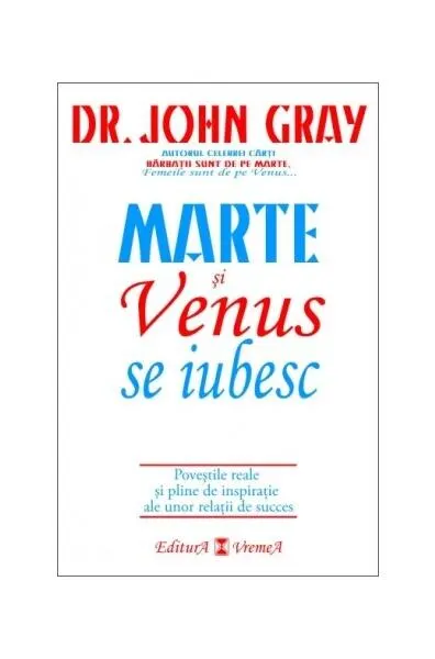 Marte şi Venus se iubesc - Paperback brosat - John Gray