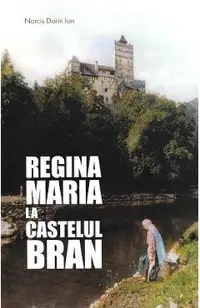 Regina Maria la Castelul Bran