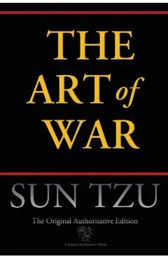 The Art of War (Chiron Academic Press - The Original Authoritative Edition)