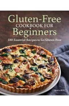 Gluten Free Cookbook for Beginners: Gluten-Free Cookbook for Beginners