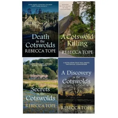 Rebecca Tope Cotswold Mysteries 4 Books Collection Set (a Cotswold Killing, Death In The Cotswolds, Secrets In The Cotswolds, A Discovery In The Cotswolds)