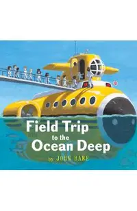 Field Trip to the Ocean Deep