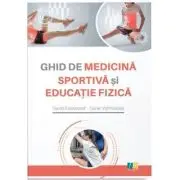 Ghid de medicina sportiva si educatie fizica