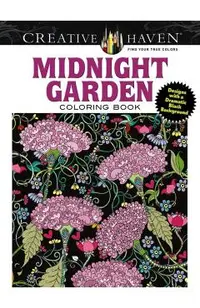 Creative Haven Midnight Garden Coloring Book: Heart & Flower Designs on a Dramatic Black Background
