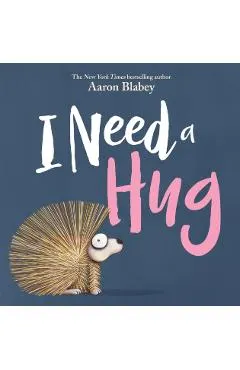 I Need a Hug