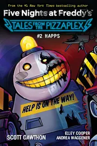 Five Nights at Freddy's Happs: Tales from the Pizzaplex 2